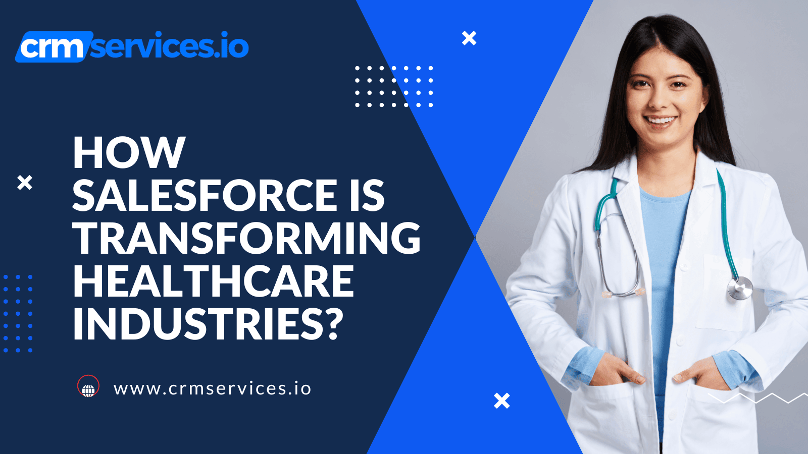 How Salesforce Transforming Healthcare Industries